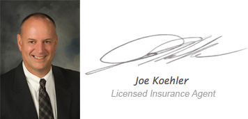 Joe Koehler - Licensed Insurance Agent